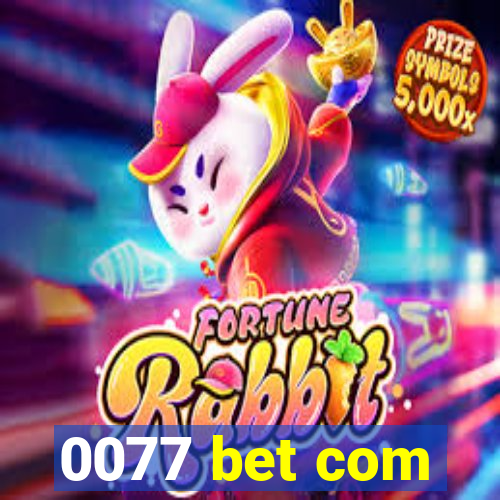 0077 bet com